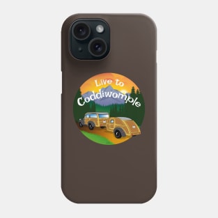 Live to Coddiwomple Phone Case