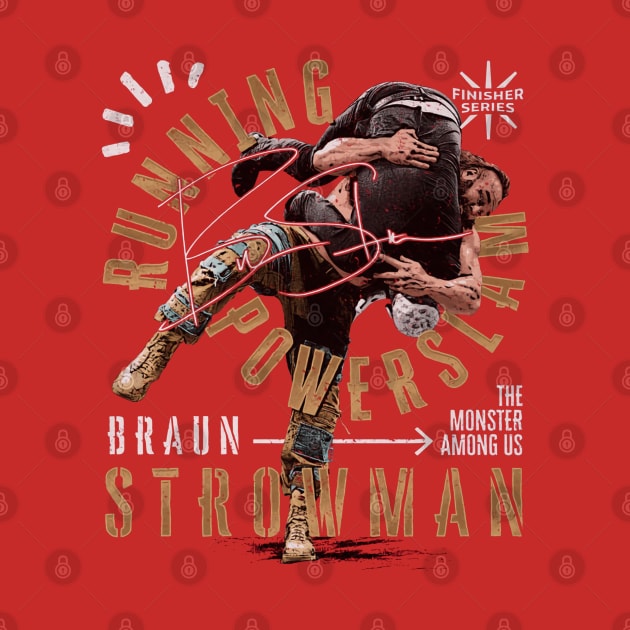 Braun Strowman Power Slam by MunMun_Design