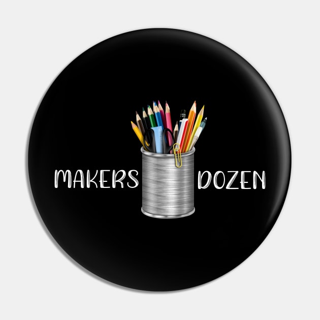 Makers Dozen Pin by DANPUBLIC