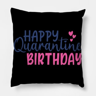 Coronavirus Pandemic Happy Quarantine Birthday Pillow