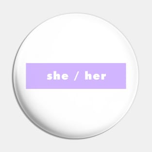 she / her - purple Pin