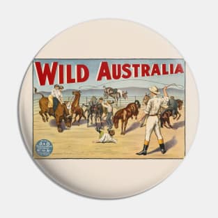 Wild Australia Vintage Poster 1910 Pin