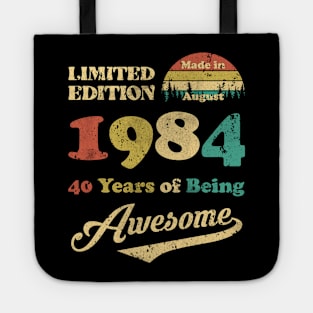 Made In August 1984 40 Years Of Being Awesome Vintage 40th Birthday Tote