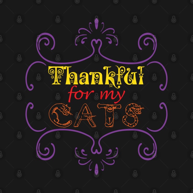 Thankful for my Cats Cat Lover Pet Lovers Pets Owner Family by CoolFactorMerch