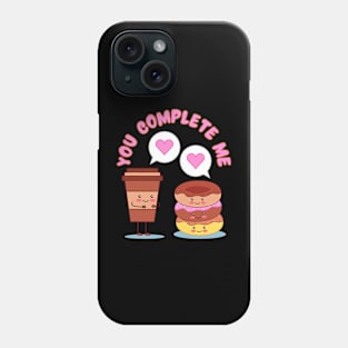 You Complete Me Coffee Donuts Valentine’s Anniversary Kawaii Phone Case