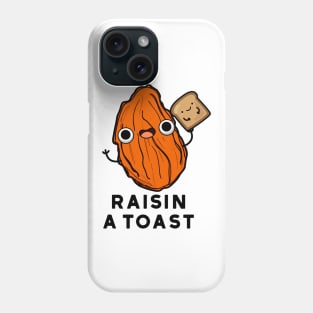 Raisin A Toast Cute Food Pun Phone Case