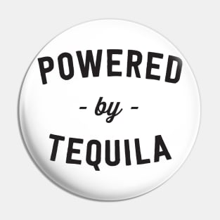 Powered by Tequila Pin