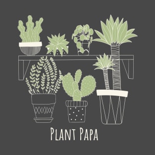 Plant Papa T-Shirt