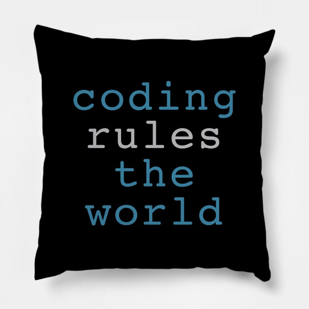 Coding rules the world Pillow by INKUBATUR