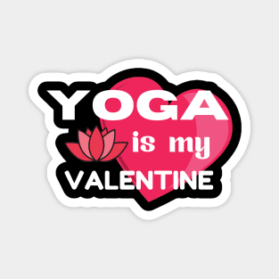 Yoga is my Valentine Magnet