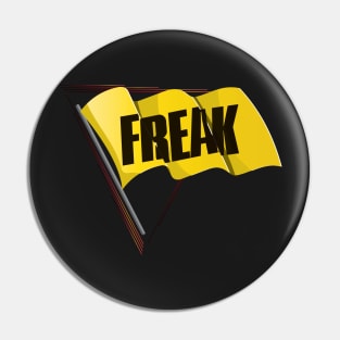 Freak Flag Pin