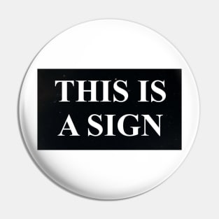 If you need a sign that the world still needs and wants you... Pin