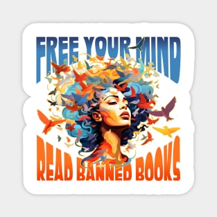 Free Your Mind: Read Banned Books Magnet