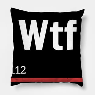 WTF - The element of surprise. Pillow