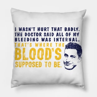 hat's Where The Blood's Supposed To Be - Peralta (Variant) Pillow