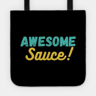 Awesome sauce! Tote
