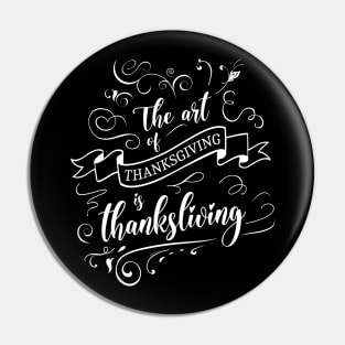 The art of thanksgiving is thanksliving, Religious diversity Pin