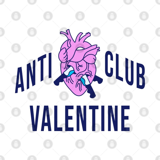 Retro Anti Valentine Club Funny Valentine Day Anti Love by RetroZin