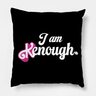 I am Kenough Pillow