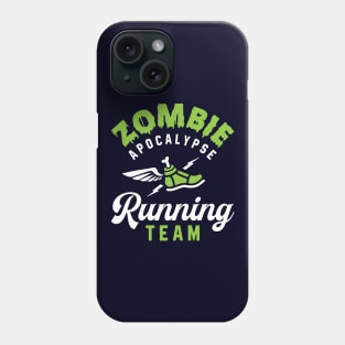 Zombie Apocalypse Running Team Phone Case