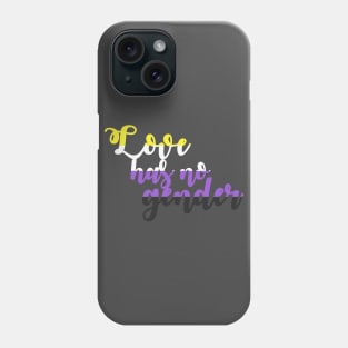 Love has no gender non-binary flag Phone Case