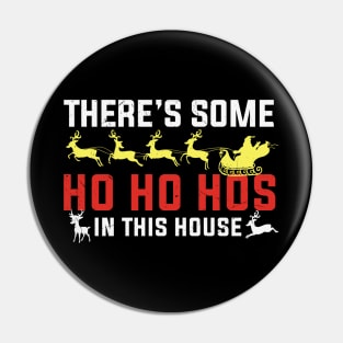 Theres some ho ho hos in this house Pin