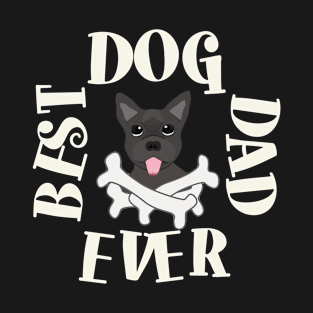 Best Dog Dad Ever Puppy Shirt T-Shirt