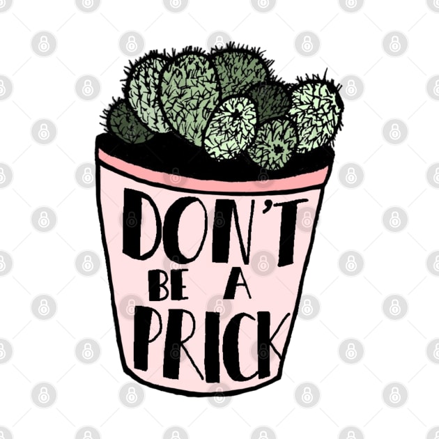 Don't be a prick succulent by juliahealydesign