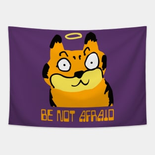 Be Not Afraid Cat Tapestry