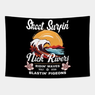 Nick Rivers Skeet Surfin' Original Aesthetic Tribute 〶 Tapestry