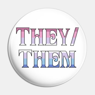 Bigender They/Them Pin