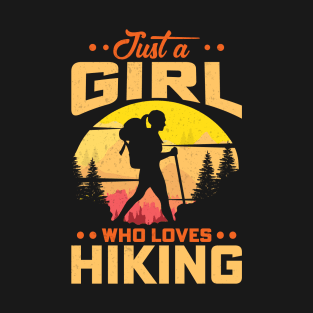 Just a girl who loves hiking T-Shirt