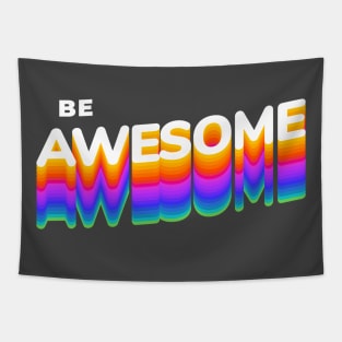 Be Awesome Tapestry