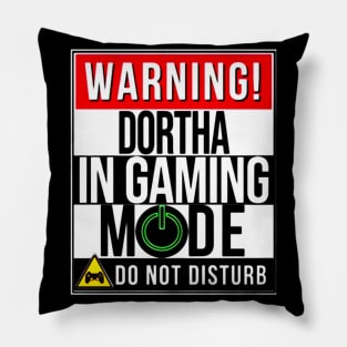 Warning Dortha In Gaming Mode Pillow