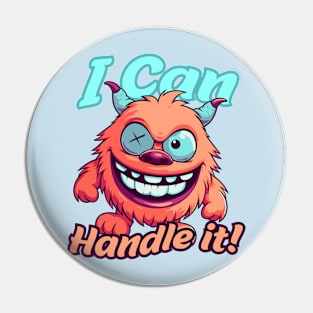 i can handle it! Pin