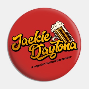 Jackie Daytona Beer Bartender Pin