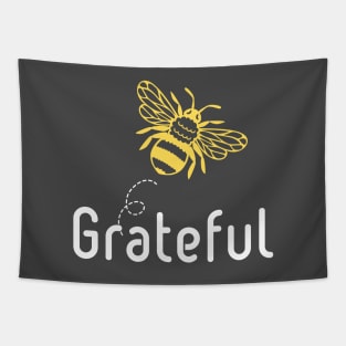 Be(e) Grateful Motivational Quote Tapestry