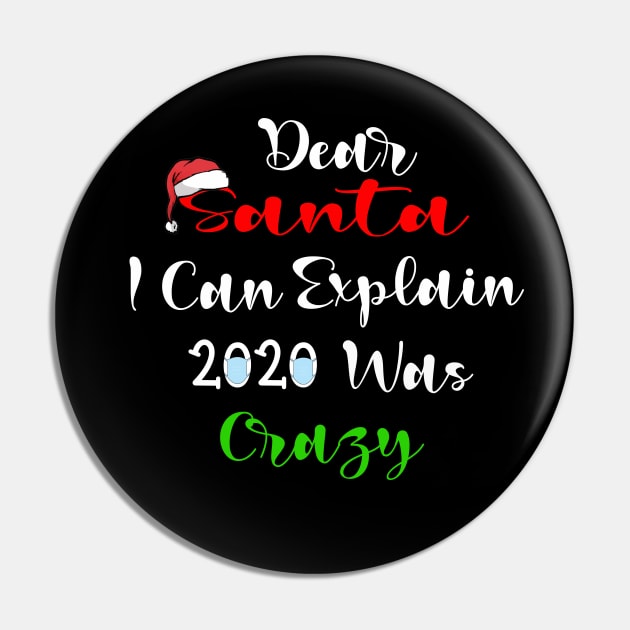 dear santa i can explain 2020 was crazy Pin by Ghani Store