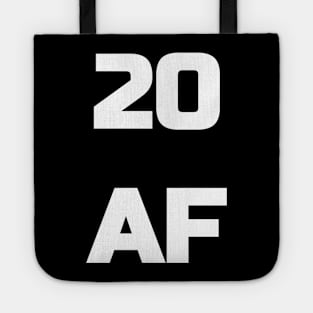 20 AF T-Shirt - 20th Birthday Shirt Men Women Twenty Gift Tote