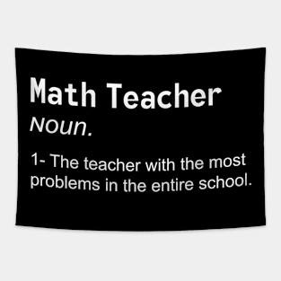 Funny Math Teacher Definition Gift for Math Teachers Tapestry