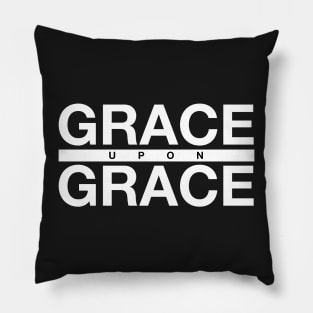 Grace Upon Grace Pillow