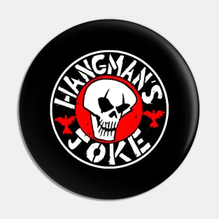 Hangman's Joke Logo (Black Print) Pin