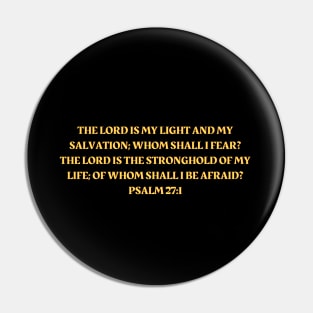 Bible Verse Psalm 27:1 Pin