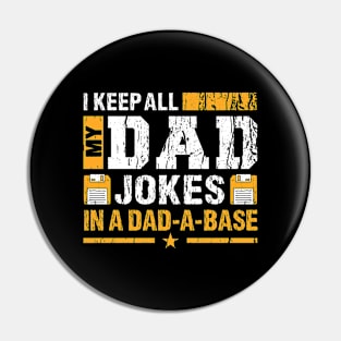 I Keep All My Dad Jokes in a DAD-A-BASE | DW Pin