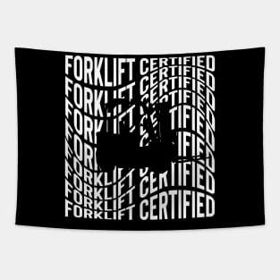 Forklift Certified Tapestry