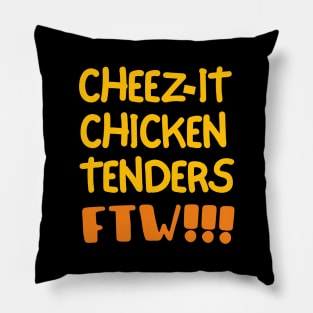 Cheez-it chicken tenders for the win! Pillow