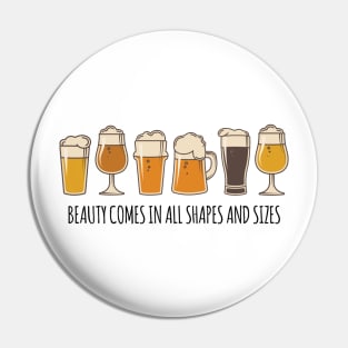 Beauty Comes in All Shapes and Sizes Pin