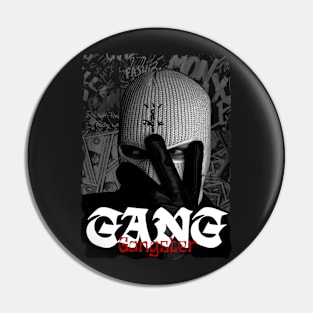 Gang Streetwear Pin