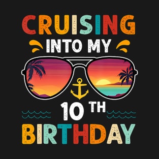 Cruising Into My 10th Birthday 10 Years Old Cruise Birthday T-Shirt