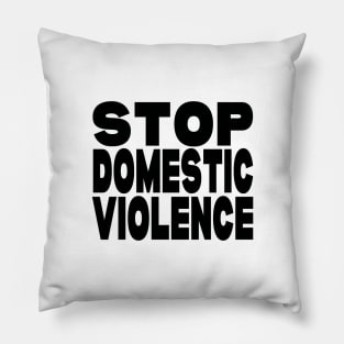 Stop domestic violence Pillow